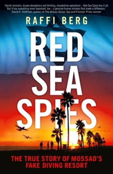 Paperback Red Sea Spies: The True Story of Mossad's Fake Diving Resort Book