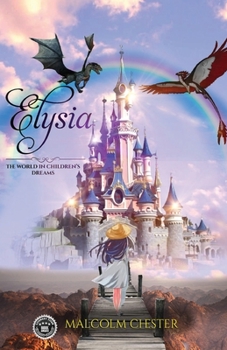 Paperback Elysia: The World in Children's Dreams Book