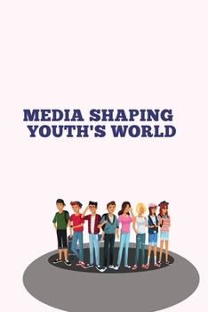 Paperback Media Shaping Youth's World Book