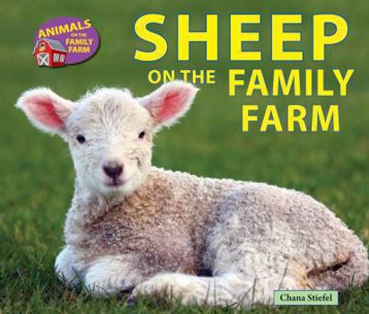 Sheep on the Family Farm - Book  of the Animals on the Family Farm