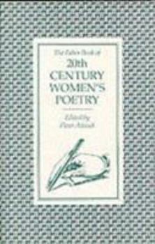 Paperback The Faber Book of 20th Century Women's Poetry Book