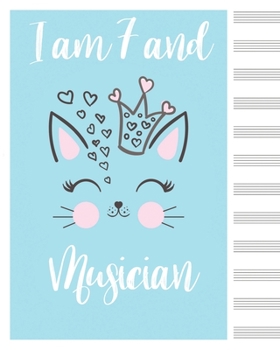 I am 7 and  musician blank sheet music manuscript paper cat notebook christmas gift  Notebook Matte: Sheet Music Notebook / Journal Gift, 100 Pages, 8x10, Soft Cover, Matte Finish