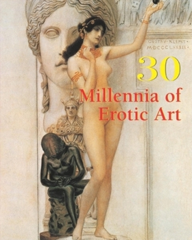 Hardcover 30 Millennia of Erotic Art Book
