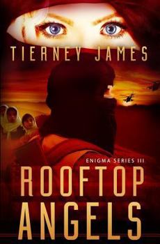 Rooftop Angels - Book #3 of the Enigma