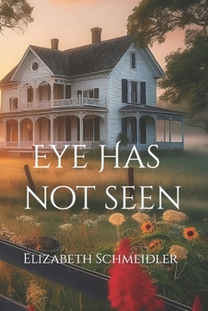 Paperback Eye Has Not Seen Book
