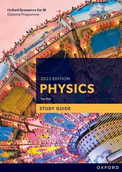 Paperback Ib Diploma Programme Physics 2023 Edition Study Guide Book