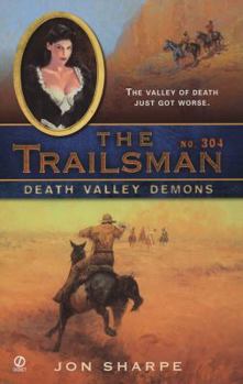 Death Valley Demons - Book #304 of the Trailsman