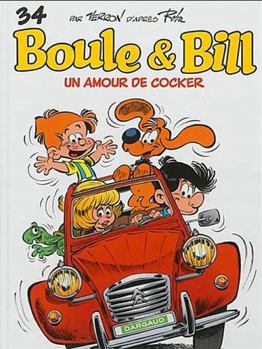Boule et Bill t. 34 - un amour de cocker - Book #34 of the Boule & Bill (nouvelle édition)
