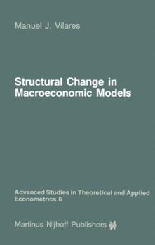 Paperback Structural Change in Macroeconomic Models: Theory and Estimation Book