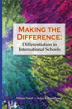 Paperback Making the Difference: Differentiation in International Schools Book