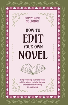 Paperback How to Edit Your Own Novel Book