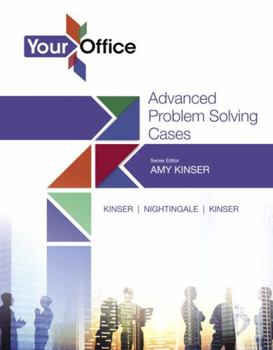 Paperback Your Office: Getting Started with Advanced Problem Solving Cases Book