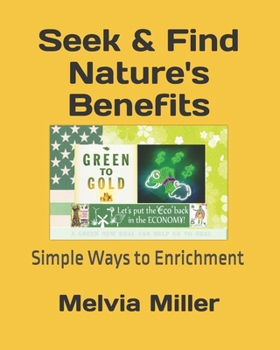 Paperback Seek & Find Nature's Benefits: Simple Ways to Enrichment Book