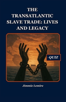 Paperback The Transatlantic Slave Trade: Lives and Legacy Book