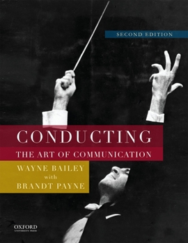 Paperback Conducting: The Art of Communication Book