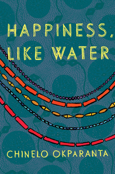 Paperback Happiness, Like Water Book
