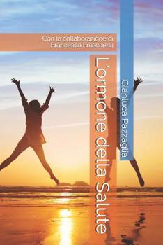 Paperback L'Ormone Della Salute [Italian] Book