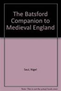 Hardcover The Batsford Companion to Medieval England Book