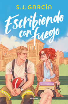 Escribiendo con fuego / Writing with Fire (Spanish Edition)