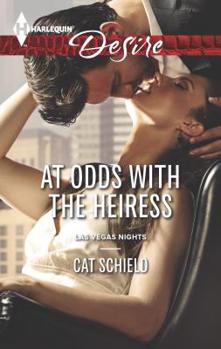 At Odds with the Heiress - Book #1 of the Las Vegas Nights