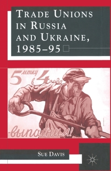 Paperback Trade Unions in Russia and Ukraine Book