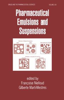 Hardcover Pharmaceutical Emulsions and Suspensions: Second Edition, Revised and Expanded Book