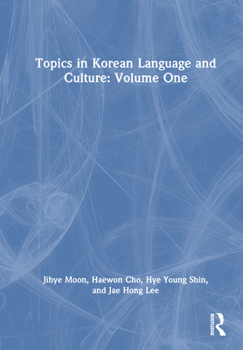 Hardcover Topics in Korean Language and Culture: Volume One Book