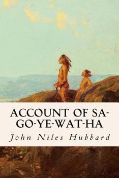 Paperback Account of Sa-Go-Ye-Wat-Ha Book
