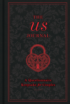 Hardcover The Us Journal: A Questionnaire Keepsake for Couples Volume 10 Book