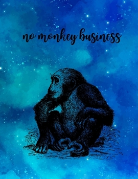 Paperback no monkey business: College Ruled Paper with a BW monkey illustrations on each page, 8.5 x 11 150 Pages, Perfect for School, Office and Ho Book