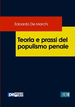 Paperback Teoria e prassi del populismo penale [Italian] Book