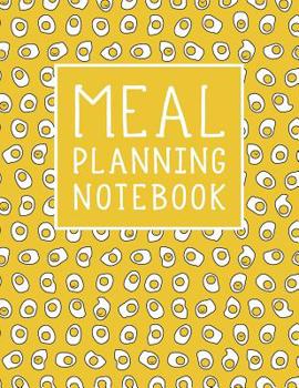 Paperback Meal Planning Notebook: Weekly Spreads to Plan and Track All Your Meals Book