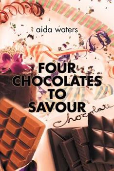 Paperback Four Chocolates to Savour Book