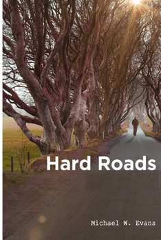 Hard Roads