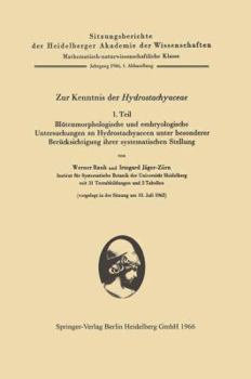 Paperback Zur Kenntnis Der Hydrostachyaceae: Teil 1. Blütenmorphologische Und Embryologische Untersuchungen an Hydrostachyaceen Unter Besonderer Berücksichtigun [German] Book