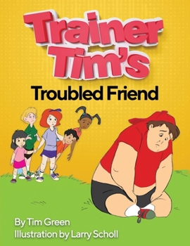 Paperback Trainer Tim's Troubled Friend Book