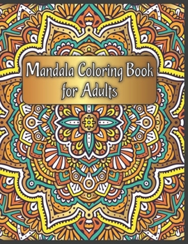 Paperback Mandala Coloring Book for Adults: Beautiful Trees, Musical Instruments, Humans, Vehicles, Elements, Animals, Birds, Fish. 50 Individual Illustrations Book