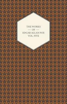 The Works of Edgar Allan Poe: Volume 5: Large Print