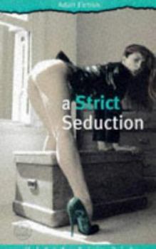 Paperback A Strict Seduction Book