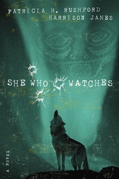 She Who Watches (The McAllister Files) - Book #4 of the McAllister Files