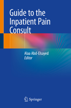Paperback Guide to the Inpatient Pain Consult Book