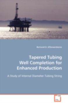 Paperback Tapered Tubing Well Completion for Enhanced Production Book
