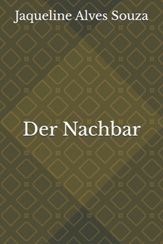 Paperback Der Nachbar [German] Book