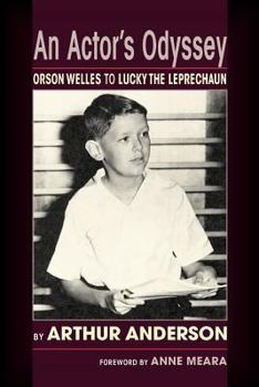 Paperback An Actor's Odyssey: From Orson Welles to Lucky the Leprechaun Book