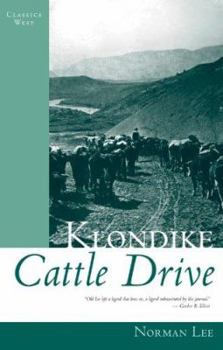 Paperback Klondike Cattle Drive Book