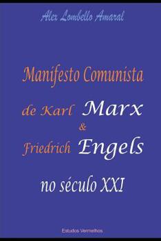 Paperback Manifesto Comunista de Karl Marx e Friedrich Engels no século XXI [Portuguese] Book