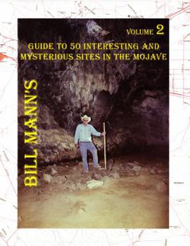 Paperback Guide to 50 Interesting and Mysterious Sites in the Mojave Book
