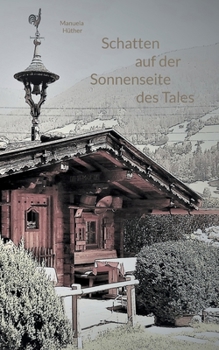 Paperback Schatten auf der Sonnenseite des Tales [German] Book