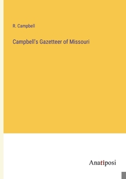 Paperback Campbell's Gazetteer of Missouri Book