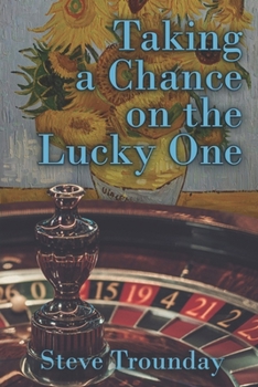Paperback Taking a Chance on the Lucky One Book